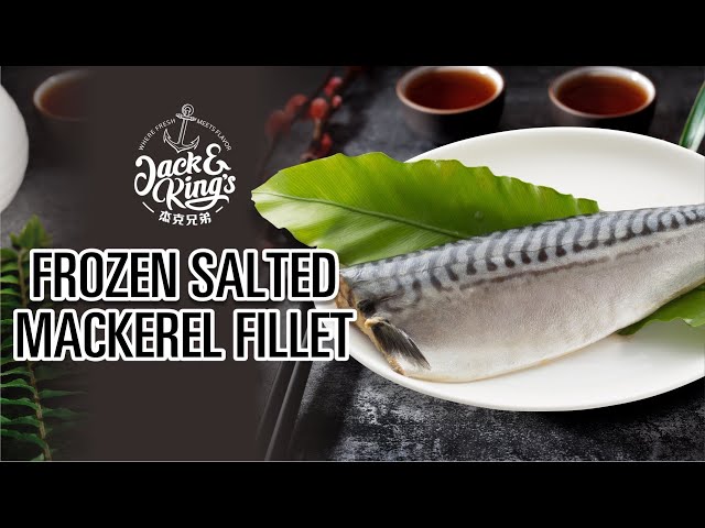 Jack & King's Frozen Salted Mackerel Fillet